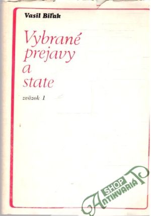 Vybrané prejavy a state I. - Biľak Vasil