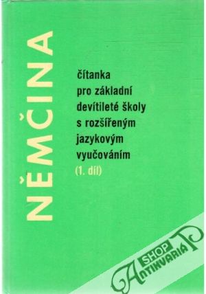 Němčina - čítanka pro ZDŠ s rozšířeným vyučováním jazyků 1.díl - Beneš E., Niedermaierová P., Rosická V.