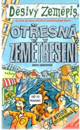 Otřesná zemětřesení - děsivý zeměpis - Ganeriová Anita