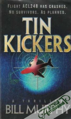 Tin Kickers - Murphy Bill