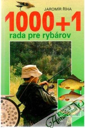 1000+1 rada pre rybárov - Říha Jaroslav