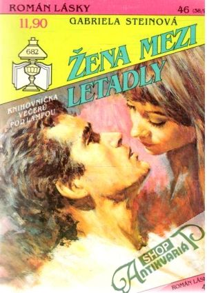 Žena mezi letadly - Steinová Gabriela
