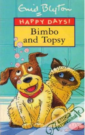 Bimbo and Topsy - Blyton Enid