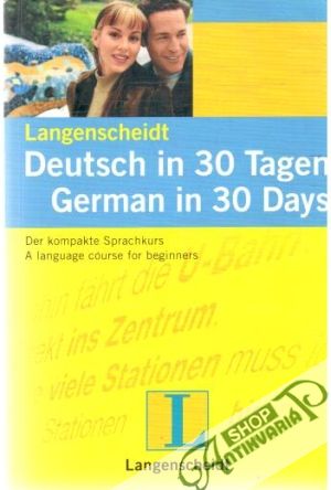 Deutsch in 30 Tagen - German in 30 Days - Beck Angelika G.