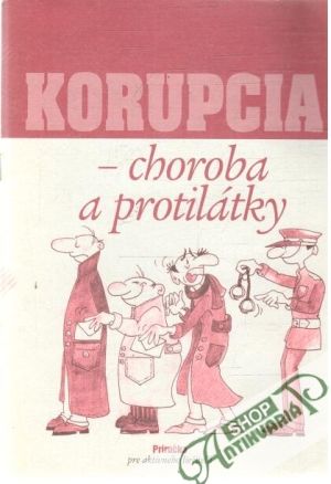 Korupcia - choroba a protilátky - Kolektív autorov