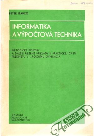 Informatika a výpočtová technika - Gabčo Peter