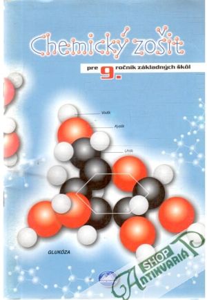 Chemický zošit pre 9.ročník ZŠ - Kolektív autorov