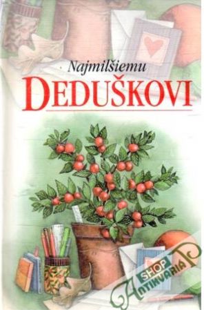 Najmilšiemu deduškovi - Kolektív autorov