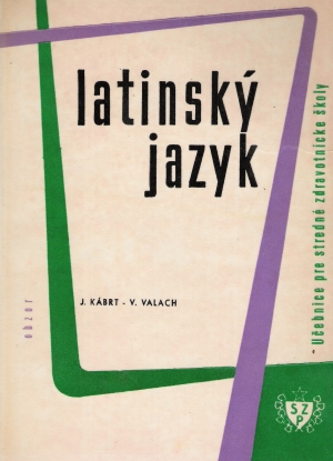 Latinský jazyk - Kábrt / Valach