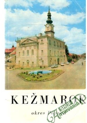 Kežmarok - okres Poprad - Kolektív autorov