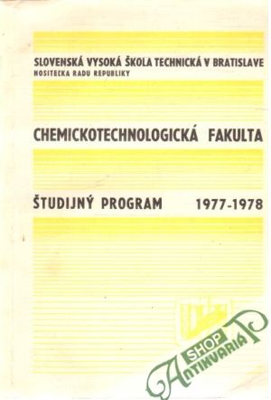 Chemickotechnologická fakulta - študijný program 1977-1978 - Kolektív autorov