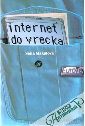 Internet do vrecka - Makulová Soňa
