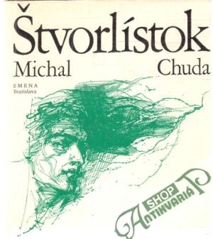 Štvorlístok - Chuda Michal