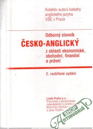 Odborný slovník česko - anglický z oblasti ekonomické, obchodní, finanční a právní - Bočánková Milena, Jírová Dagmar, Kalina Miroslav, Oherová Jana, Taišl Lubomír, Zuzáková Pavla