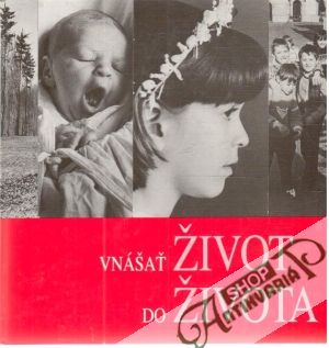 Vnášať život do života - Giglinger Friedrich