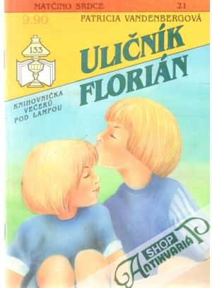 Uličník Florián - Vandenbergová Patricia