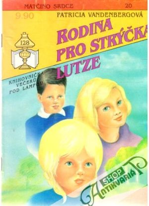 Rodina pro strýčka lutze - Vandenbergová Patricia