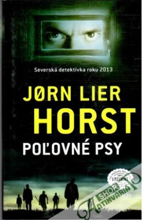 Poľovné psy - Horst Jorn Lier