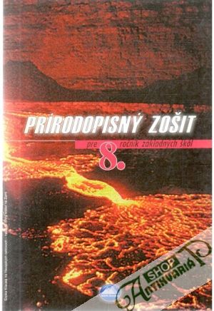 Prírodopisný zošit pre 8. ročník ZŠ - Kolektív autorov
