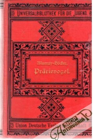 Prärievogel - Murray Charles Augustus
