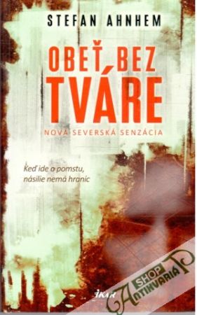 Obeť bez tváre - Ahnhem Stefan