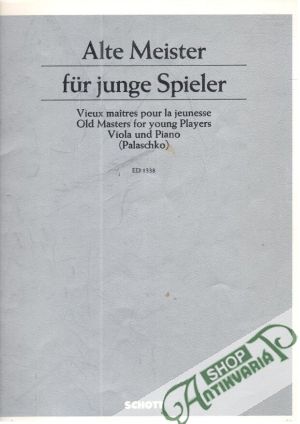 Alte Meister für junge Spieler Viola und Piano - Kolektív autorov