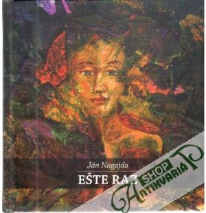 Ešte raz - Nagajda Ján