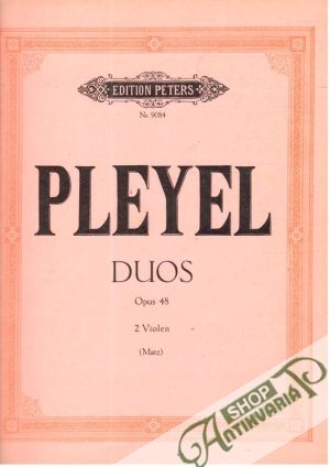 Duos Opus 48, 2 Violinen - Pleyel I.