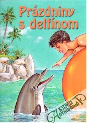 Prázdniny s delfínom - Gloahec F.L., Lefranc K.