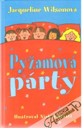 Pyžamová párty - Wilsonová Jacqueline