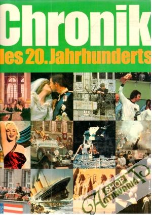 Chronik des 20.Jahrhuderts - Kolektív autorov