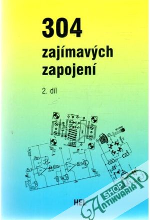 304 zajímavých zapojení - 2.díl - Koerver-Bernstein Hans