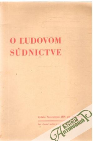 O ľudovom súdnictve - Kolektív autorov
