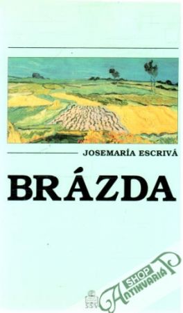 Brázda - Escrivá Josemaría
