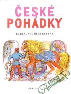 České pohádky Karla Jaromíra Erbena - Erben Karel Jaromír