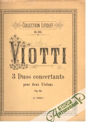 3 duos concertants pour deux Violons Op.35 - Viotti J.B.