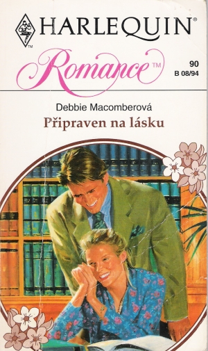 Připraven na lásku - Macomberová Debbie