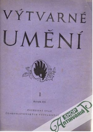 Výtvarné umění 1/1953 - Kolektív autorov