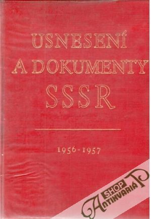 Usnesení a dokumenty SSSR 1956-1957 - Kolektív autorov