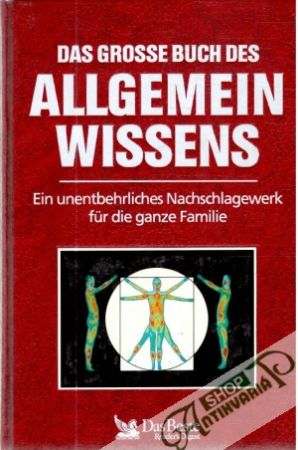 Das grosse Buch des Allgemeinwissens - Kolektív autorov