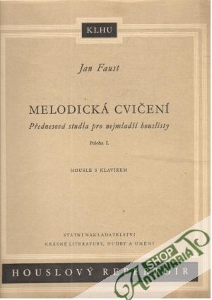 Melodická cvičení - Housle s klavírem - Faust Jan