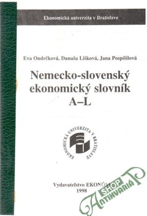 Nemecko - slovenský ekonomický slovník A-L - Ondrčková E. a kol.
