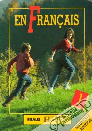 En Francais 1. - Taišlová Jitka a kolektív