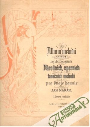 Sbírka nejoblíbenějších národních, operních a tanečních melodií pro dvoje housle - Kolektív autorov