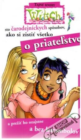 Witch - Priateľstvo - Kolektív autorov
