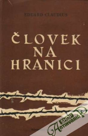 Človek na hranici - Claudius Eduard