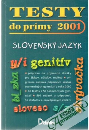 Testy do prímy slovenský jazyk 2001 - Kolektív autorov