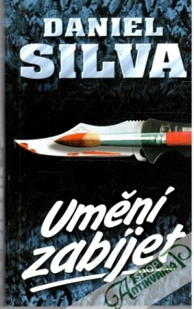 Umění zabíjet - Silva Daniel