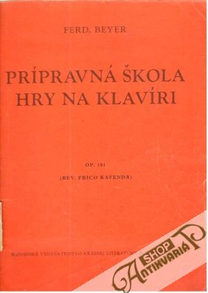 Prípravná škola hry na klavíri - Beyer F.