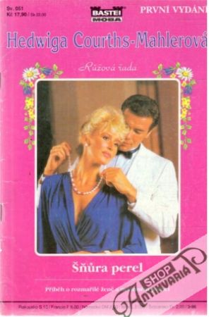 Šňůra perel - Courths-Mahlerová Hedwiga